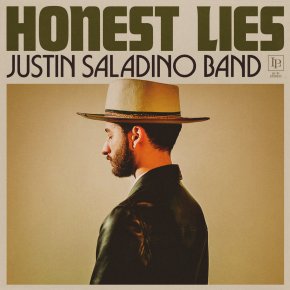 New Roots Rock: Justin Saladino Band — ‘Honest&nbsp;Lies’