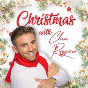 New Christmas Music: ‘Christmas with Chris&nbsp;Ruggiero’