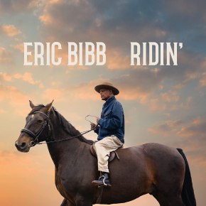 New Blues/Roots: Eric Bibb —&nbsp;Ridin’