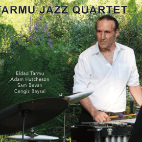 New Jazz: Eldad Tarmu — ‘Tarmu Jazz&nbsp;Quartet’