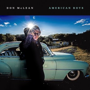 New Single: Don McLean — “American&nbsp;Boys”