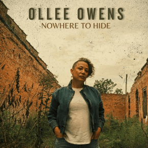 New Soul/Blues: Ollee Owens — ‘Nowhere To&nbsp;Hide’