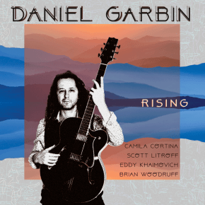 New Jazz: Daniel Garbin — ‘Rising’