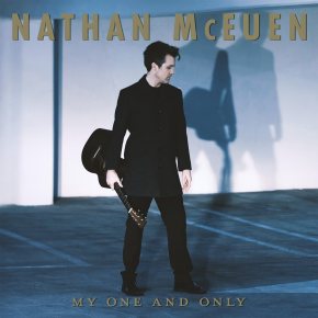 New Music: Nathan McEuen – ‘My One and&nbsp;Only’