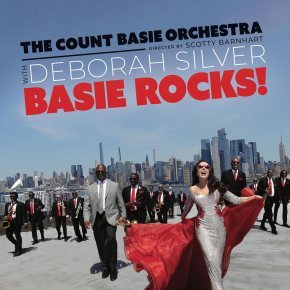 New Jazz: The Count Basie Orchestra with Deborah Silver — ‘Basie&nbsp;Rocks!’