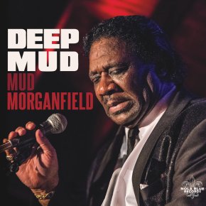 New Blues: Mud Morganfield — ‘Deep&nbsp;Mud’