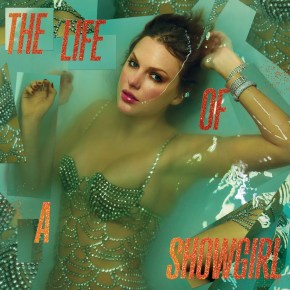 Taylor Swift — ‘The Life Of A&nbsp;Showgirl’