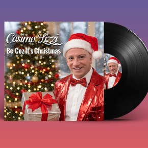 New Holiday Music: Cosimo Lizzi’s “Be Coz It’s Christmas”