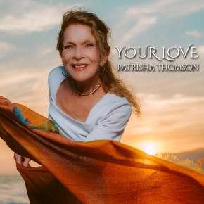 New Jazz: Patrisha Thompson – ‘Your&nbsp;Love’