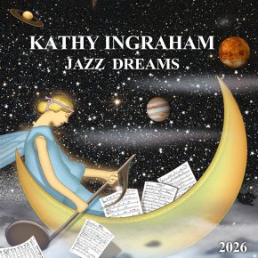 New Jazz: Kathy Ingraham — ‘Jazz&nbsp;Dreams’