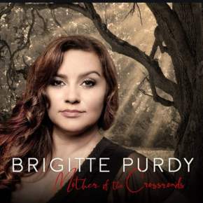 New Blues: Brigitte Purdy — ‘Mother of the Crossroads’
