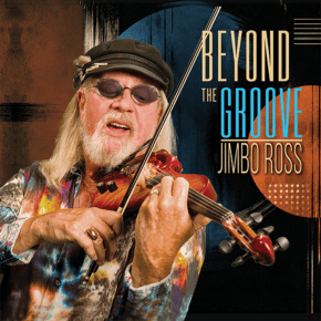 New Jazz: Jimbo Ross — ‘Beyond the&nbsp;Groove’