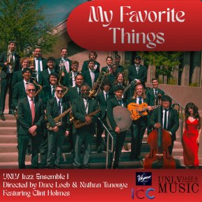 New Jazz: UNLV Jazz 1 — ‘My Favorite&nbsp;Things’