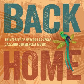 New Jazz: UNLV Combos — ‘Back&nbsp;Home’