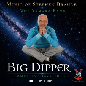 New Jazz: Stephen Braude — ‘Big&nbsp;Dipper’