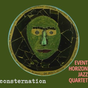 New Jazz: Event Horizon Jazz Quartet — ‘Consternation’
